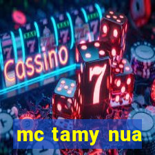 mc tamy nua